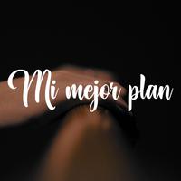 Mi Mejor Plan (feat. Roger)