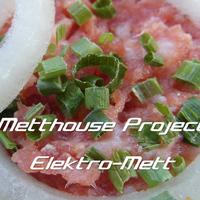 Metthouse Project