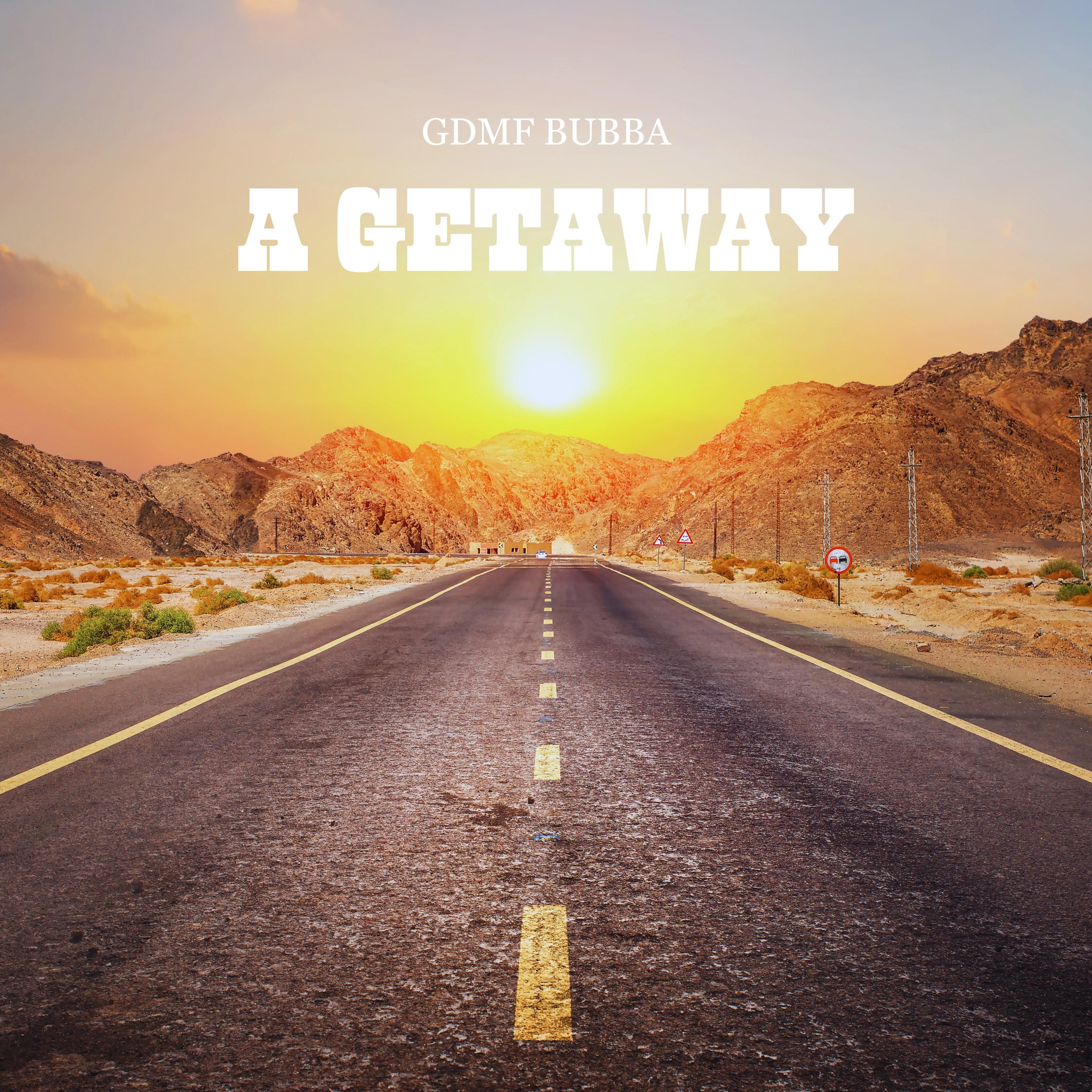A Getaway