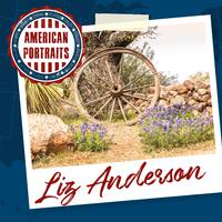 American Portraits: Liz Anderson