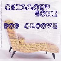 Chillout Zone - Pop Groove