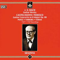 Bach: Guitar Works - Castelnuovo-Tedesco: Guitar Concerto