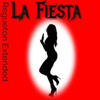 La Fiesta (Reguetón Extended)