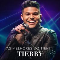 Tierry - As Melhores do Tiehit!