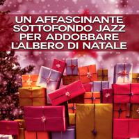 Un affascinante sottofondo jazz per addobbare l'albero di natale