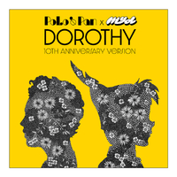 Dorothy (10th Anniversary Version)