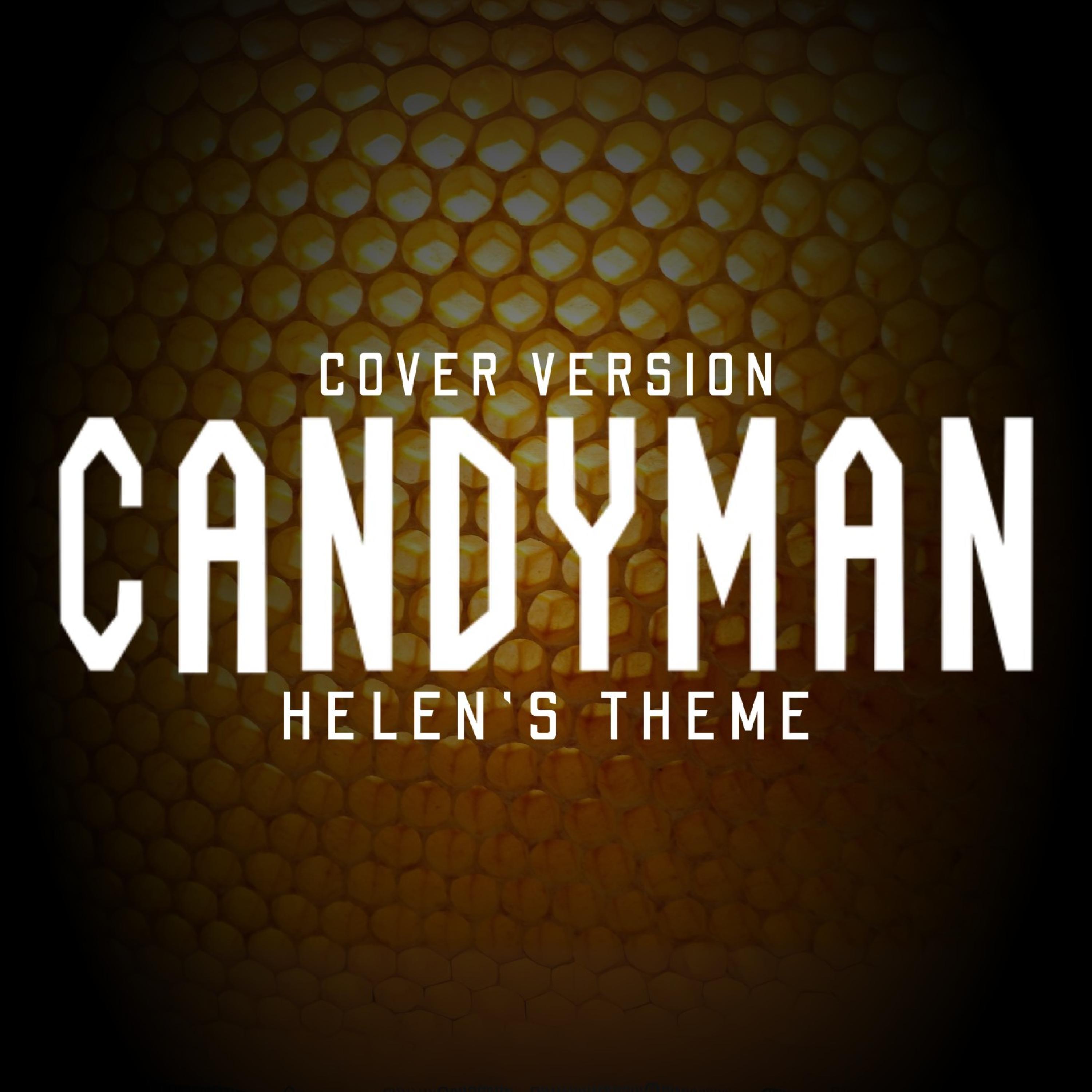 Candyman Theme (It was always you, Helen) [from the original film soundtrack]