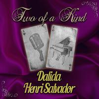 Two of a Kind: Dalida & Henri Salvador