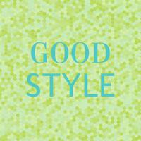 Good Style