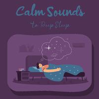 Calm Sounds to Deep Sleep – Nature and Instrumental Melodies for Good Sleep