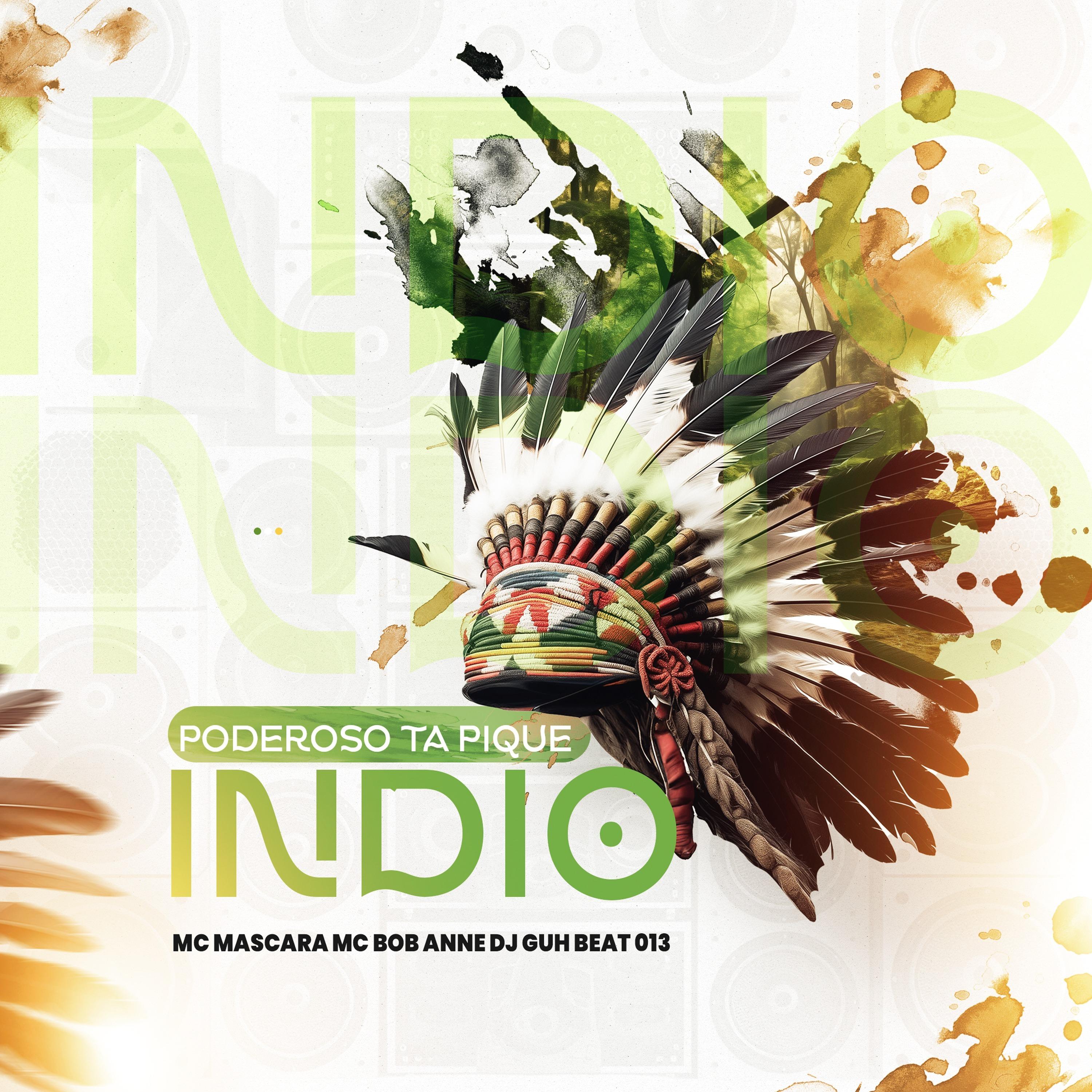 PODEROSO TA PIQUE INDIO