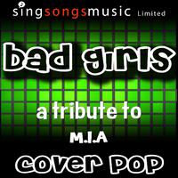 Bad Girls (Tribute to M.I.A)