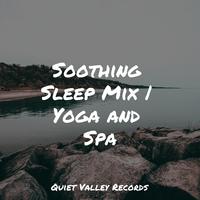 Soothing Sleep Mix | Yoga and Spa