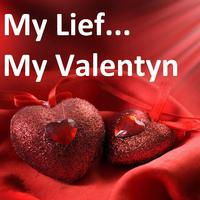 My Lief (My Valentyn)