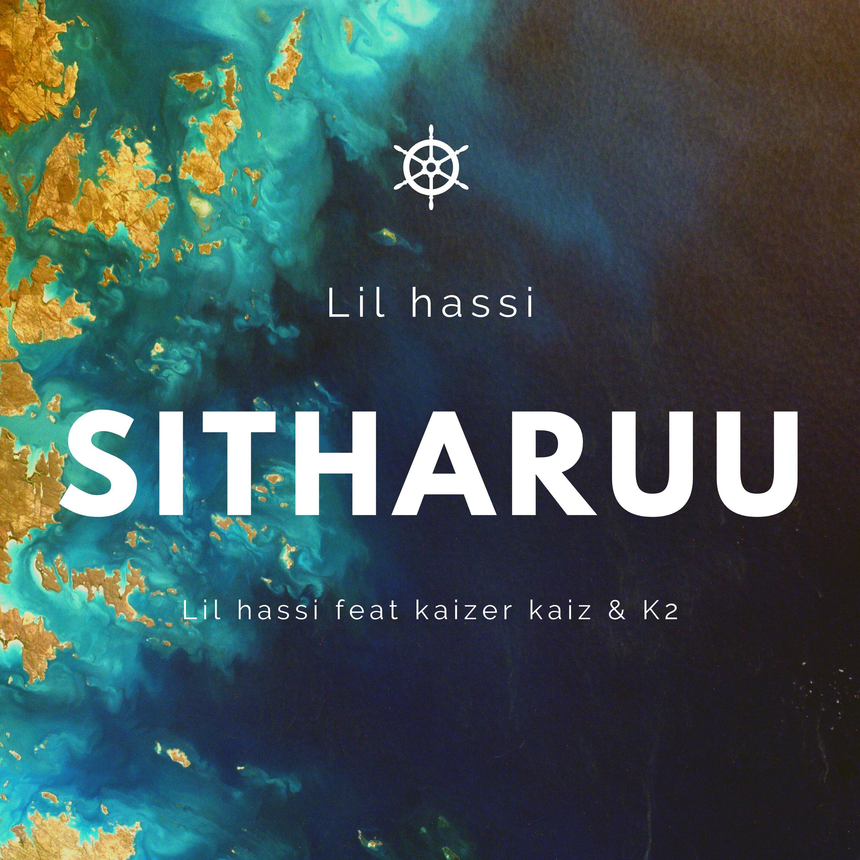 Sitharuu (feat. Kaizer Kaiz & K2)