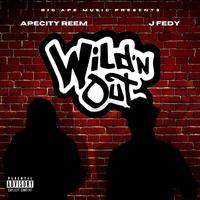 Wild'n Out (feat. J-Fedy)