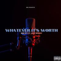 Whatever It's Worth (feat. Jaiee Mariee)