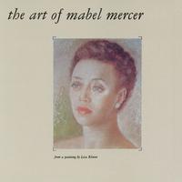 The Art Of Mabel Mercer