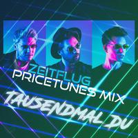 Tausendmal Du (Pricetunes Mix)