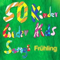 50 Kinder Lieder Kids Songs Frühling