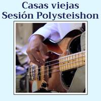 Sesión Polysteishon (En Vivo)