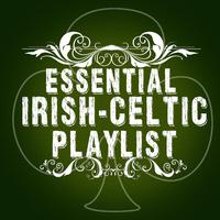 Essential Irish-Celtic Playlist