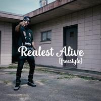 Realest Alive (Freestyle)