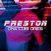 Preston - Ona Lubi Dres (Radio Edit)