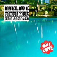 ONELOVE Miami WMC 2011