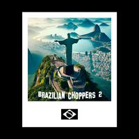 Brazilian Choppers 2