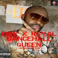 Dancehall Queen (feat. Royal)