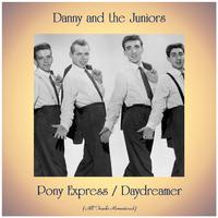 Pony Express / Daydreamer (Remastered 2019)