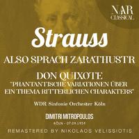 STRAUSS: ALSO SPRACH ZARATHUSTRA; DON QUIXOTE 