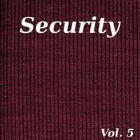 Security, Vol. 5