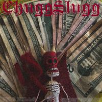 ChuggSlugg (feat. MOB KILLA)