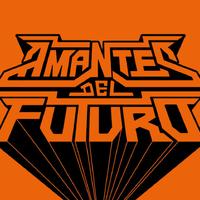 Amantes Del Futuro资料,Amantes Del Futuro最新歌曲,Amantes Del FuturoMV视频,Amantes Del Futuro音乐专辑,Amantes Del Futuro好听的歌