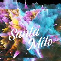 Santa Milo资料,Santa Milo最新歌曲,Santa MiloMV视频,Santa Milo音乐专辑,Santa Milo好听的歌