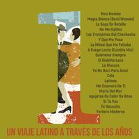 Un Viaje Latino a Través de los Años, Volumen 1