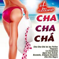 El Último Cha Cha Chá