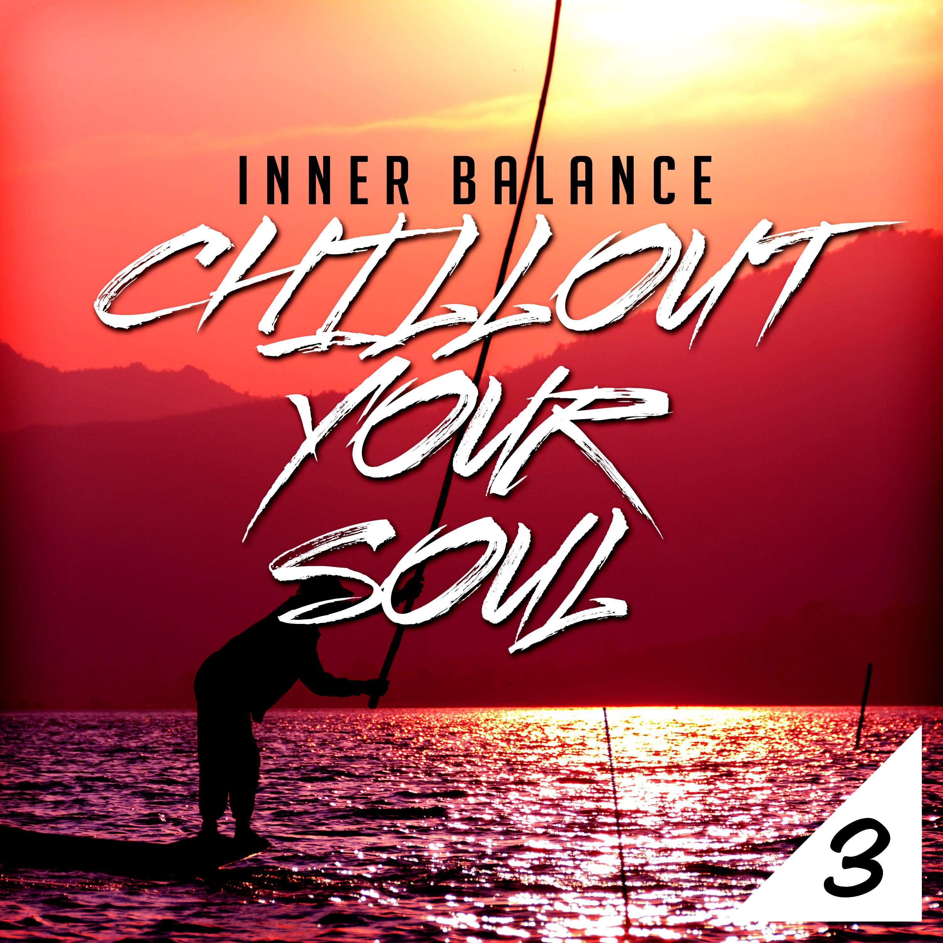 Ahora (Radio Edit)_Chris Le Blanc_Inner Balance: Chillout Your Soul 3 | 在线播放_Ahora (Radio Edit)歌词_Ahora (Radio Edit)下载 | 网易云音乐