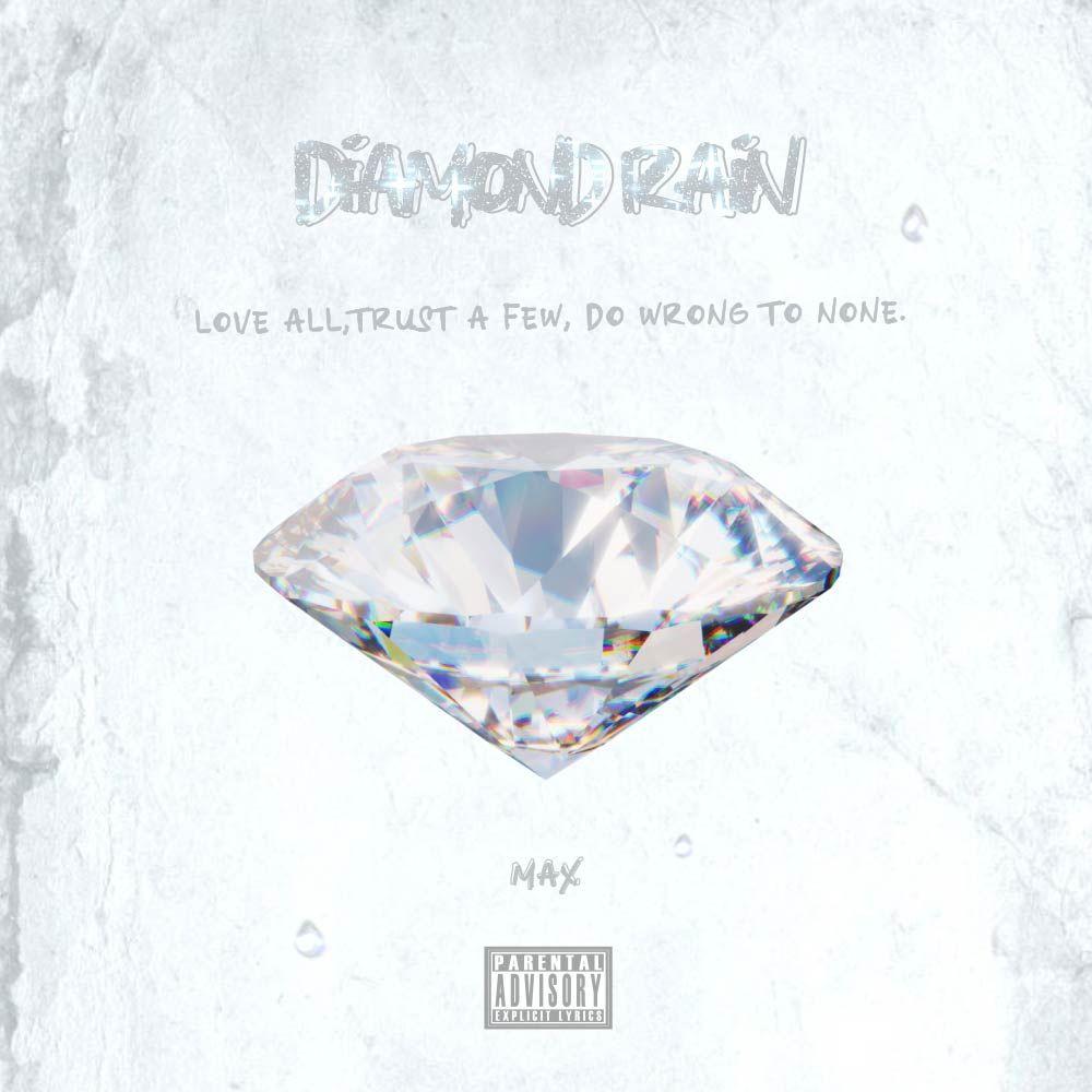 Diamond Rain_＃Max#_Diamond Rain | 在线播放_Diamond Rain歌词_Diamond Rain下载 | 网易云音乐