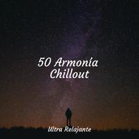 50 Armonía Chillout