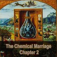 The Chemical Marriage Chapter 2