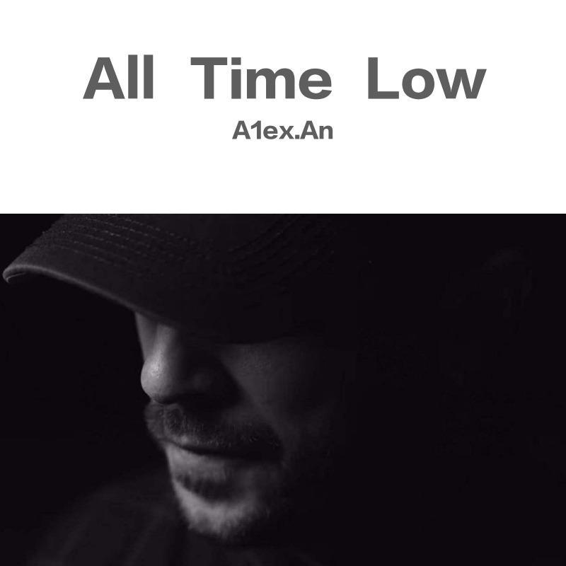 Jon Bellion-All Time Low（A1ex.An remix）