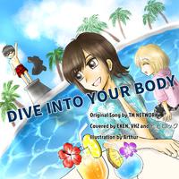 DIVE INTO YOUR BODY (Cover)