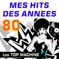 Mes hits des années 80