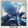 Eli Lieb - I Want It All