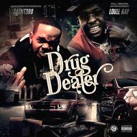 Drug Dealer (feat. Louie Ray)