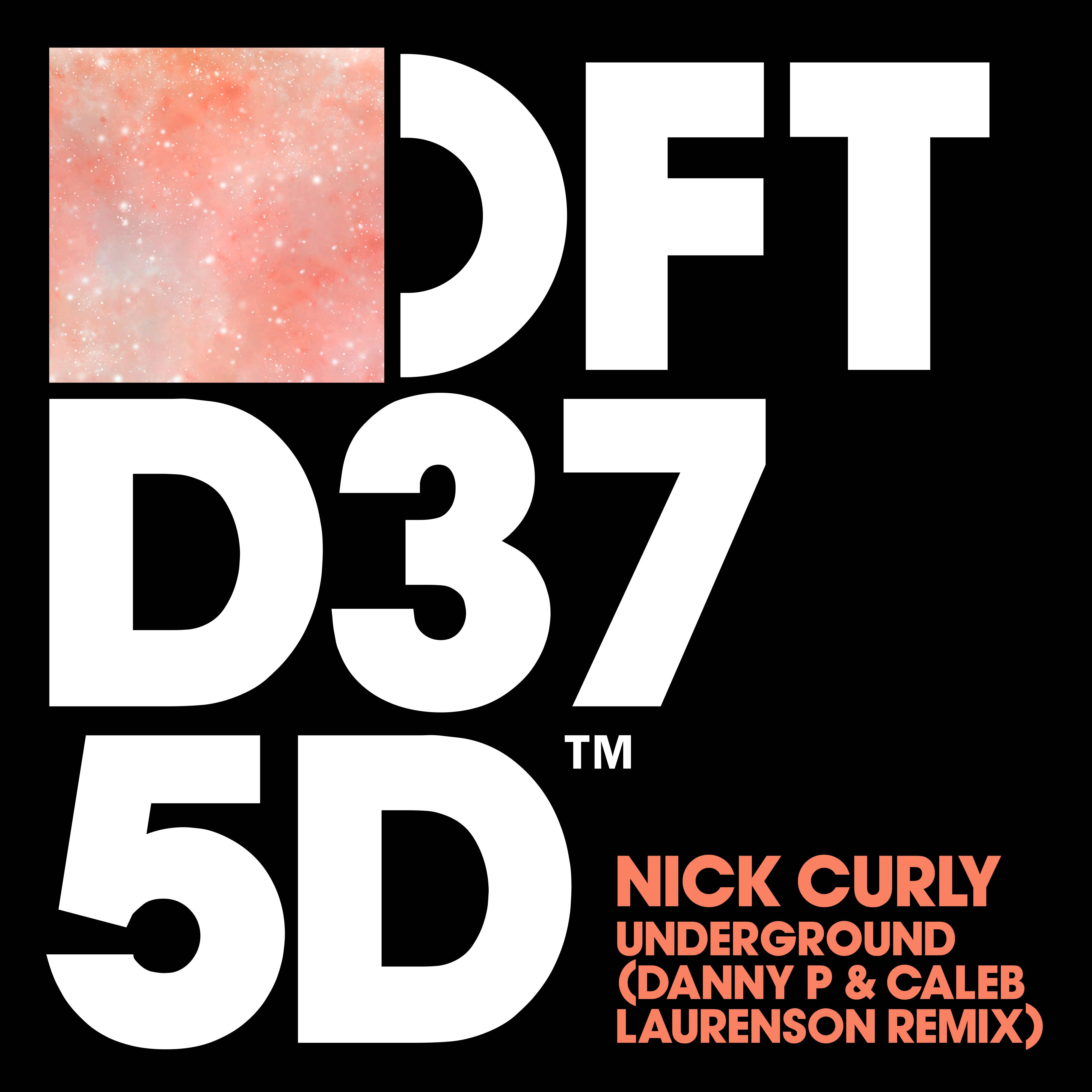 Underground (Danny P & Caleb Laurenson Remix)