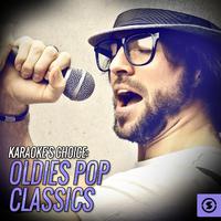 Karaoke's Choice: Oldies Pop Classics